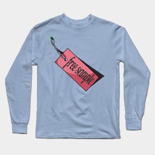Free Sample No 2 - Funny Quote Long Sleeve T-Shirt